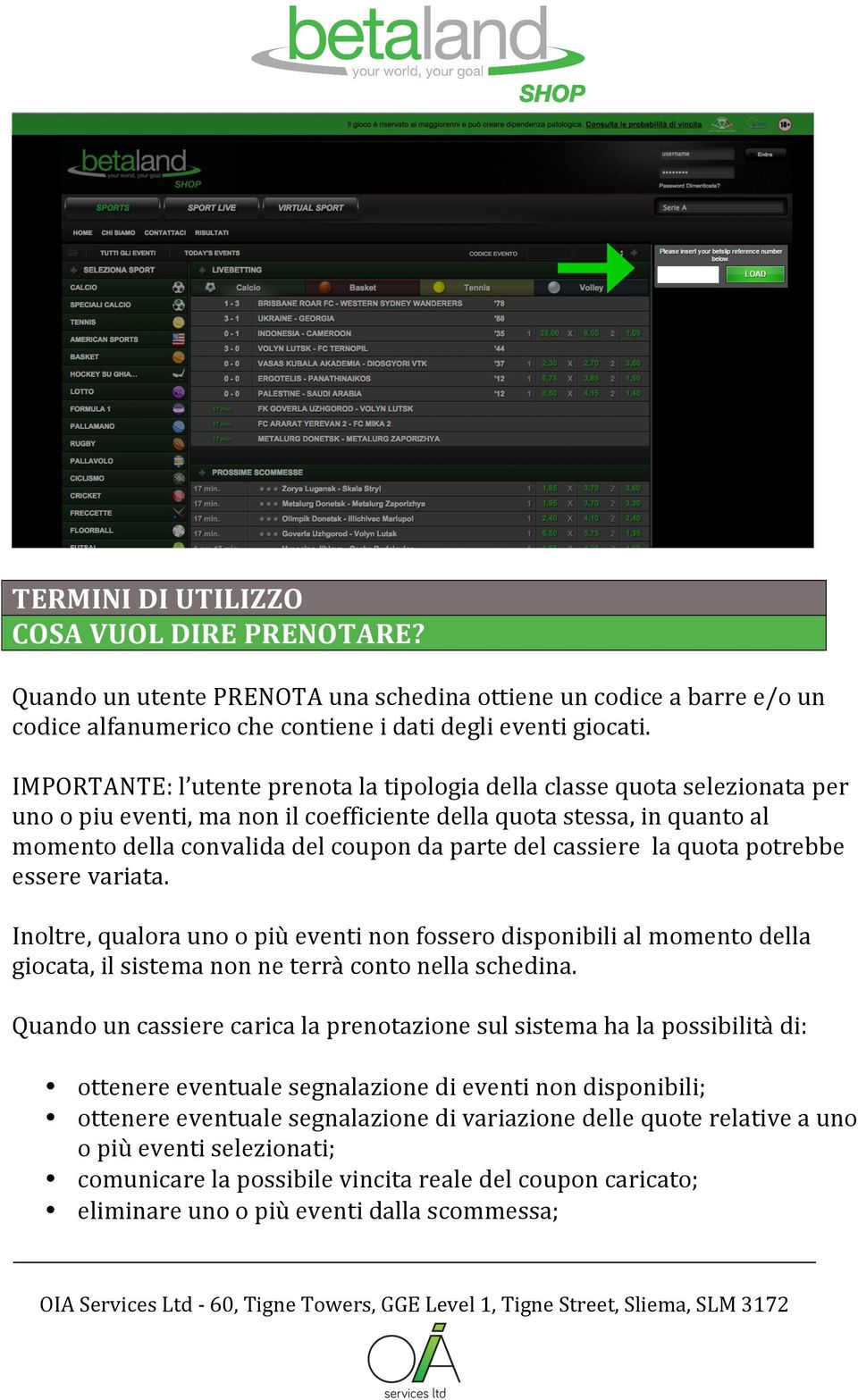 cassiere la quota potrebbe essere variata. Inoltre, qualora uno o più eventi non fossero disponibili al momento della giocata, il sistema non ne terrà conto nella schedina.