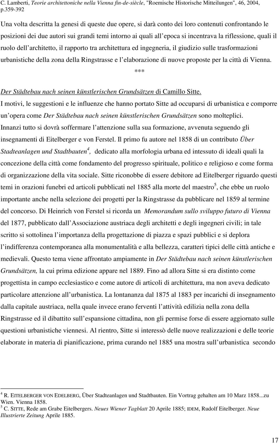 di Vienna. *** Der Städtebau nach seinen künstlerischen Grundsätzen di Camillo Sitte.