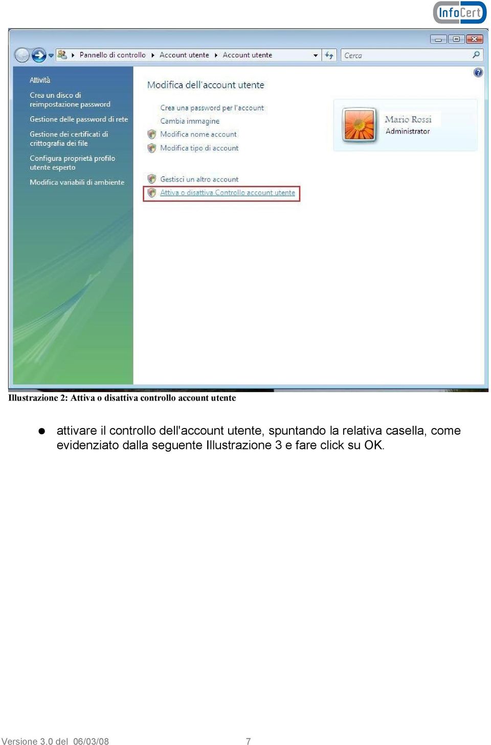 spuntando la relativa casella, come evidenziato dalla