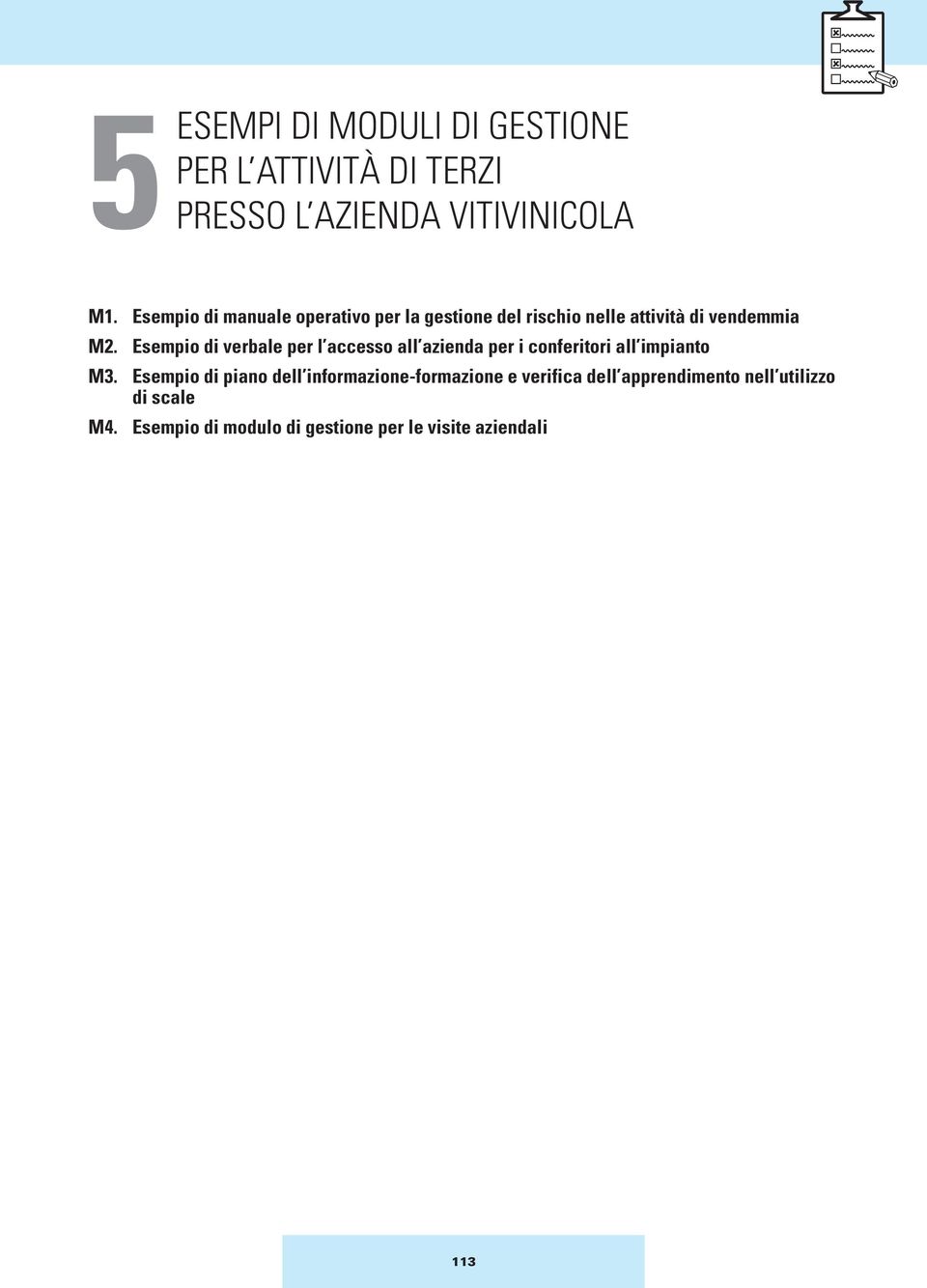 Esempio di verbale per l accesso all azienda per i conferitori all impianto M3.