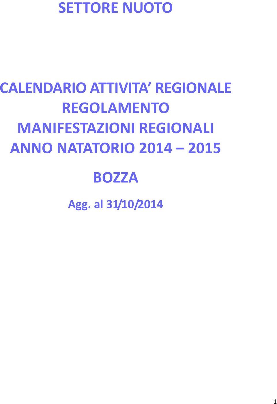 MANIFESTAZIONI REGIONALI ANNO