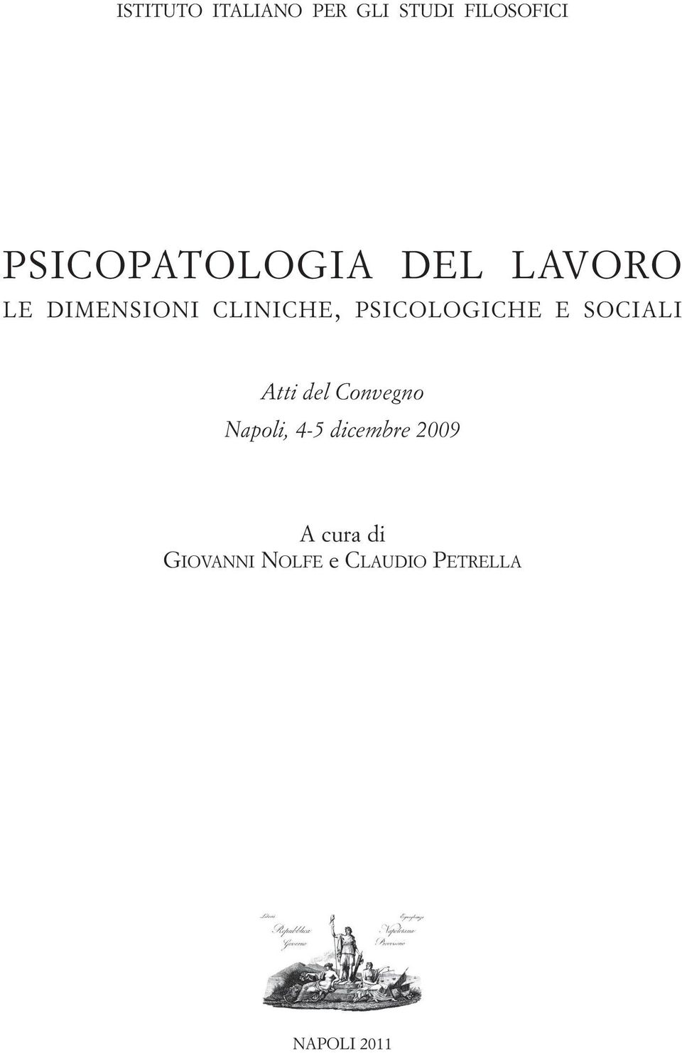 PSICOLOGICHE E SOCIALI Atti del Convegno Napoli, 4-5