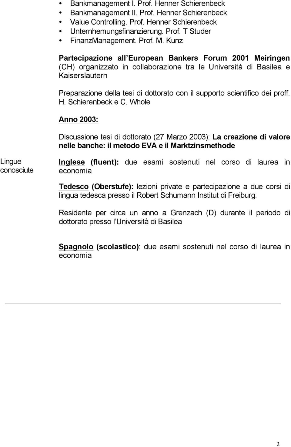 scientifico dei proff. H. Schierenbeck e C.