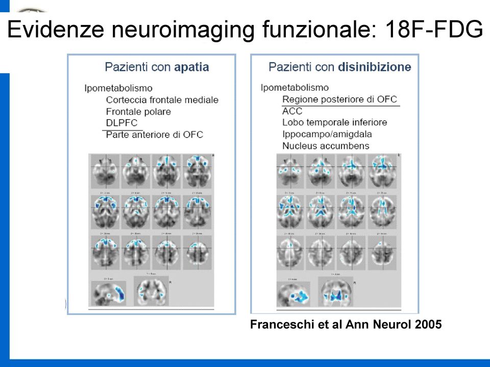 funzionale: 18F-FDG