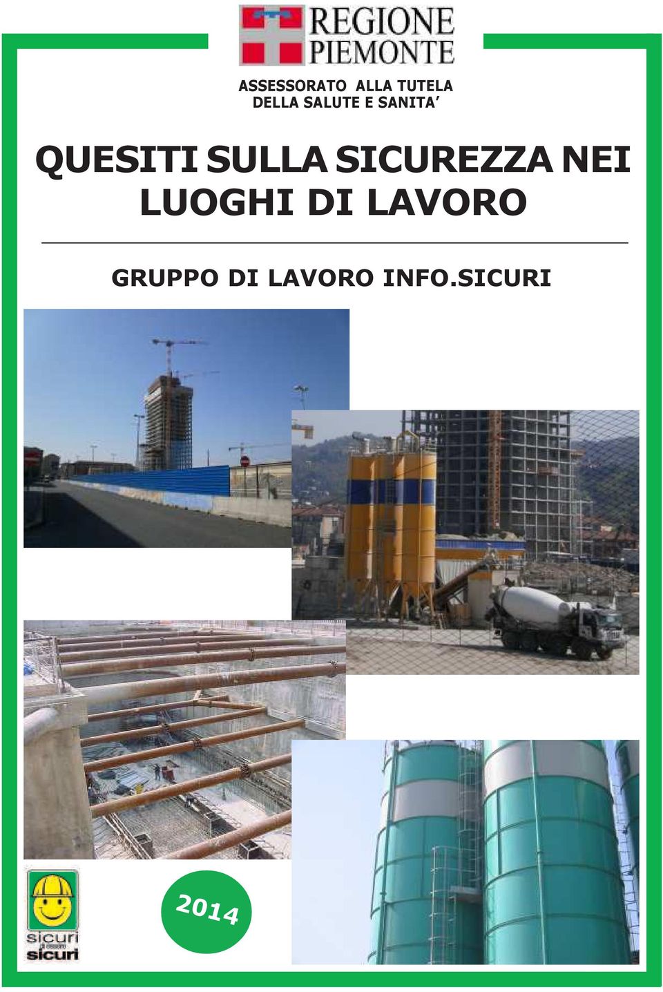 SICUREZZA NEI LUOGHI DI LAVORO