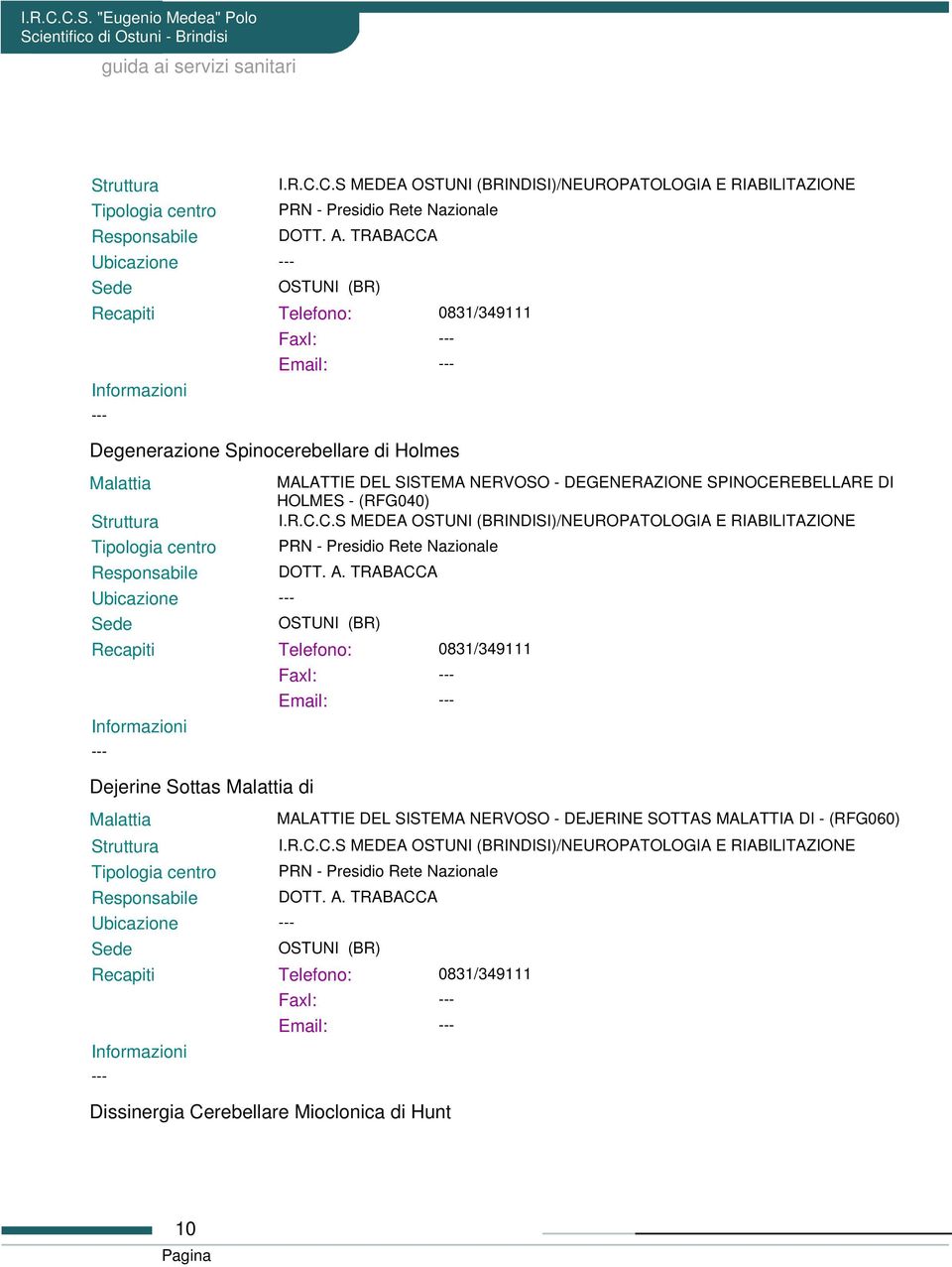 Dejerine Sottas di MALATTIE DEL SISTEMA NERVOSO - DEJERINE