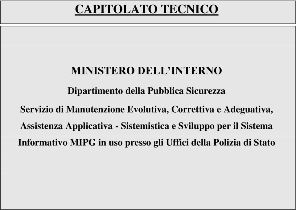 Adeguativa, Assistenza Applicativa - Sistemistica e Sviluppo per il