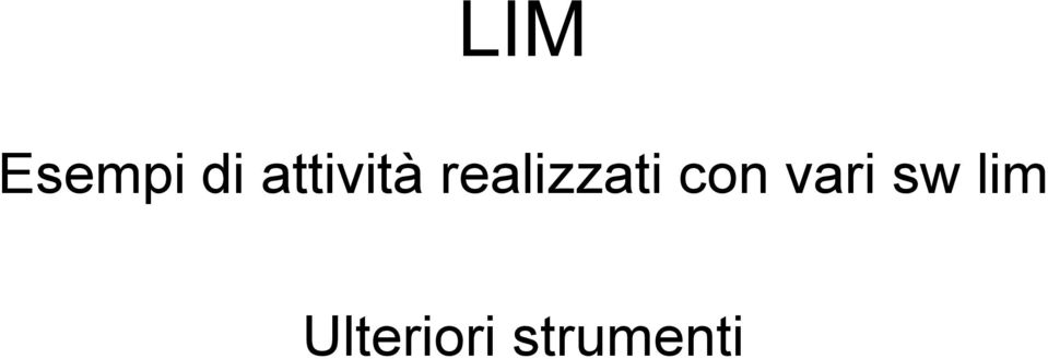 realizzati con