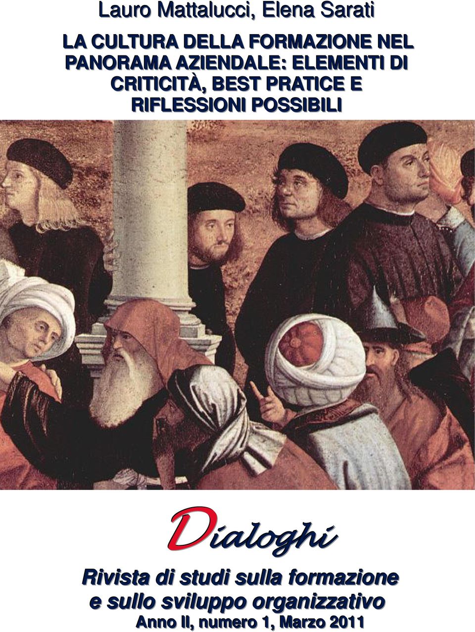 RIFLESSIONI POSSIBILI Dialoghi Rivista di studi sulla