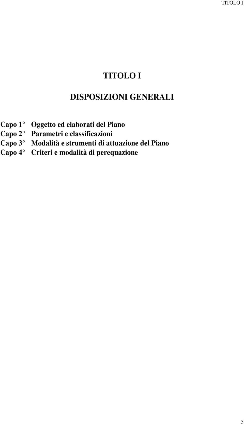 classificazioni Capo 3 Modalità e strumenti di