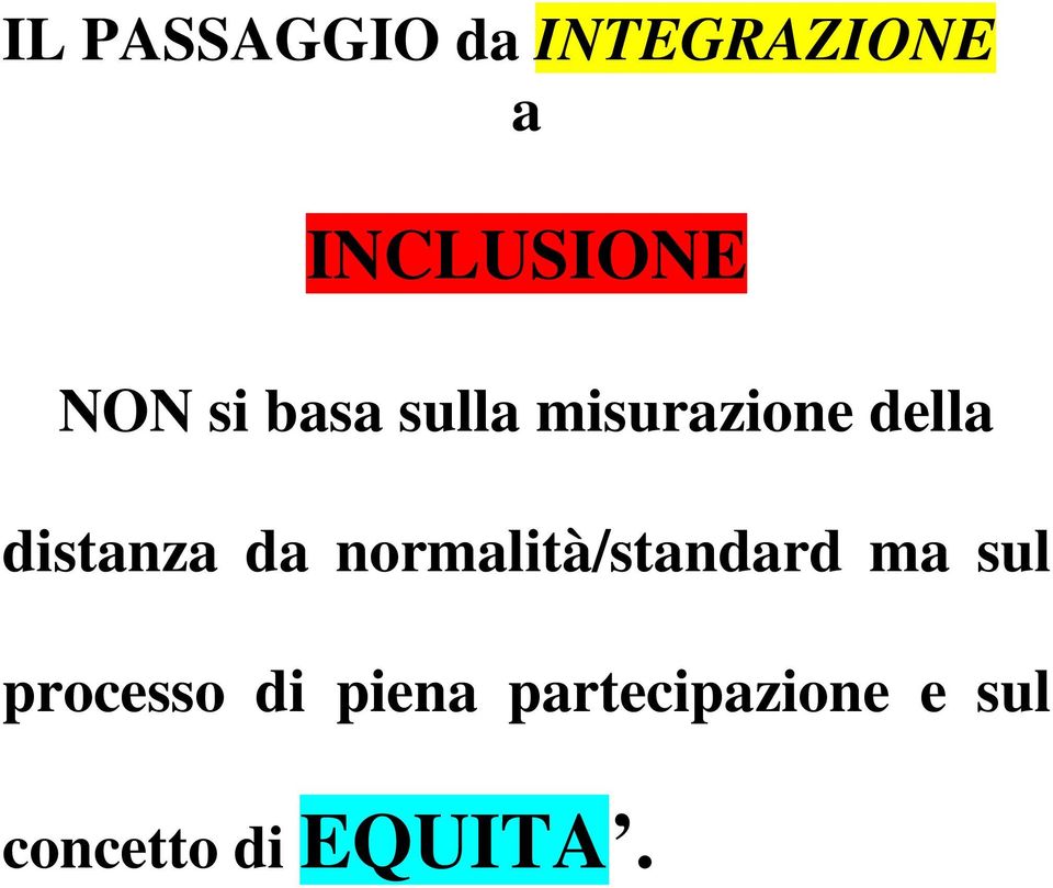 distanza da normalità/standard ma sul