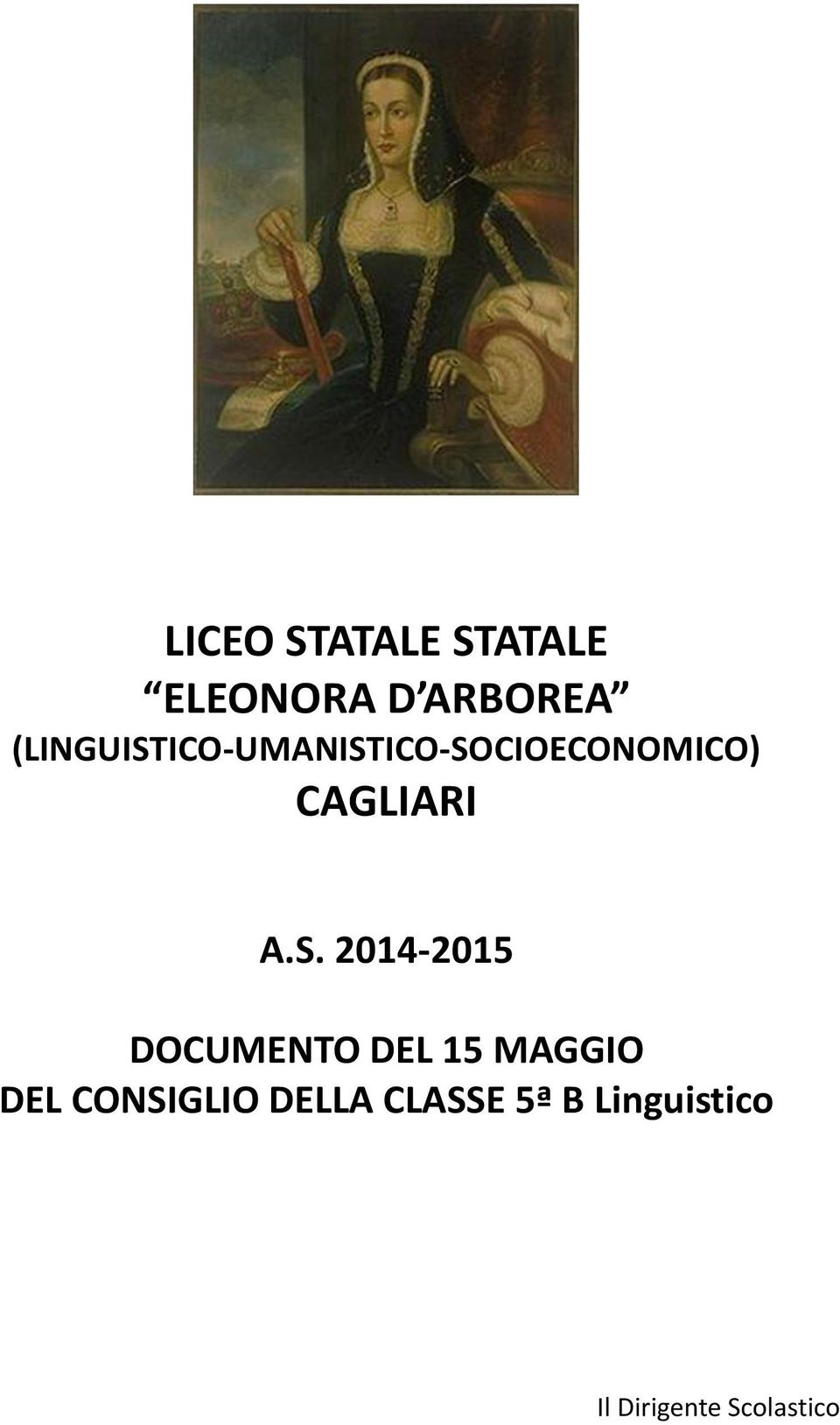 A.S. 2014-2015 DOCUMENTO DEL 15 MAGGIO DEL