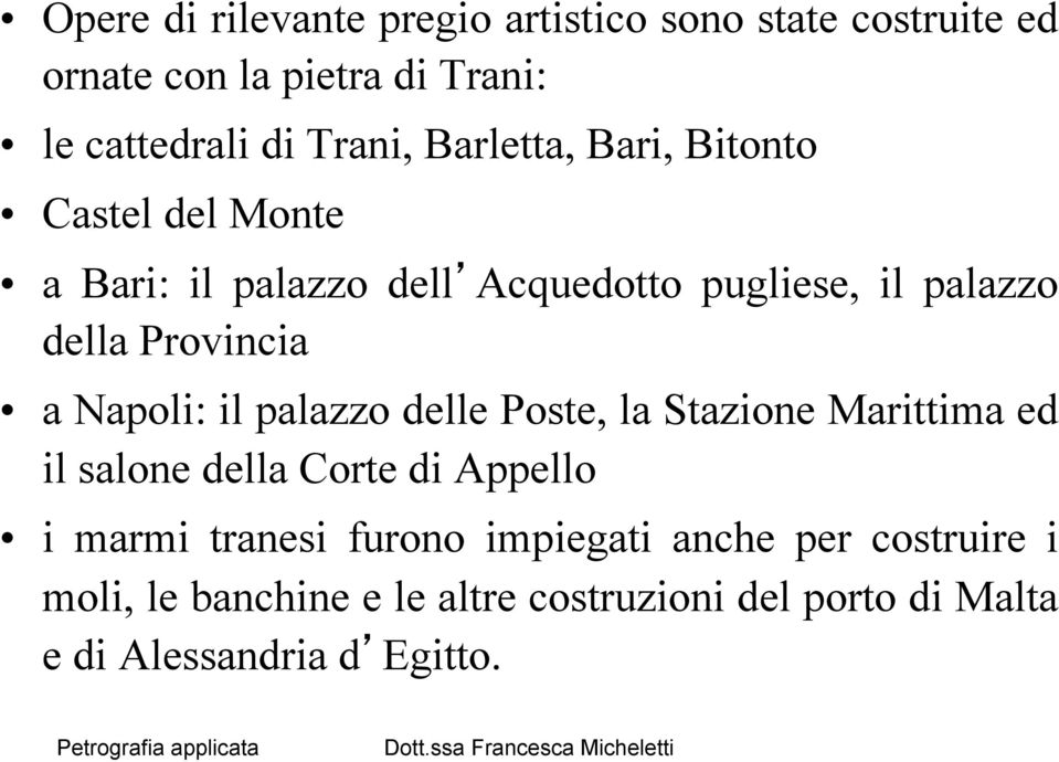 Napoli: il palazzo delle Poste, la Stazione Marittima ed il salone della Corte di Appello i marmi tranesi furono