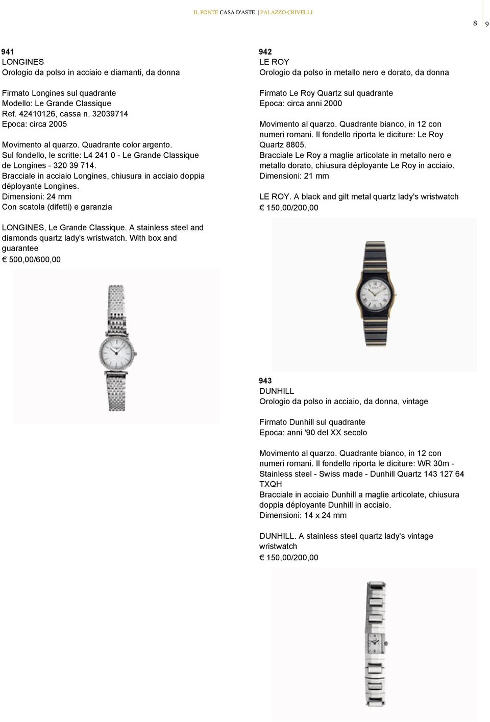 Dimensioni: 24 mm Con scatola (difetti) e garanzia 942 LE ROY Orologio da polso in metallo nero e dorato, da donna Firmato Le Roy Quartz sul quadrante Epoca: circa anni 2000 Movimento al quarzo.