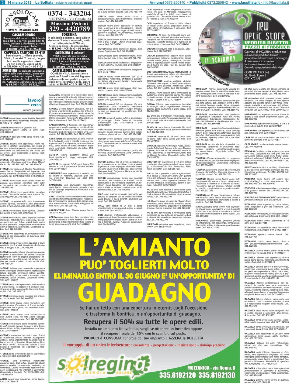 .. villetta centrale, 3 letto, 2 servizi, 2 balconi, doppio box, cortile e giardino privati. Da non perdere. Libera subito. 159.