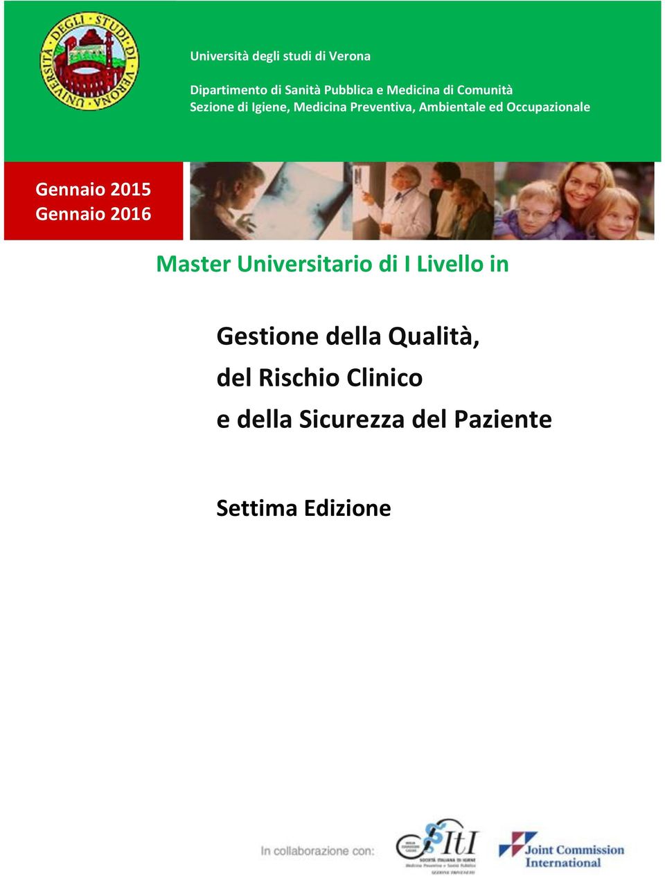 Occupazionale Gennaio 2015 Gennaio 2016 Master Universitario di I Livello in