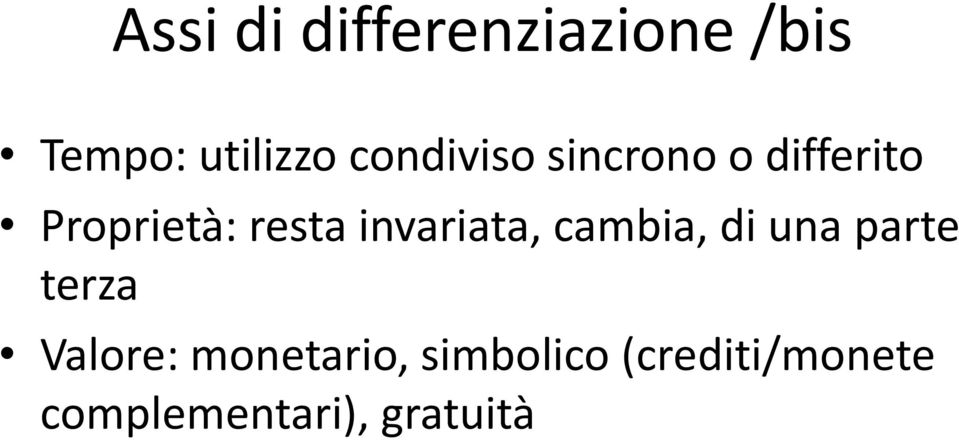 invariata, cambia, di una parte terza Valore: