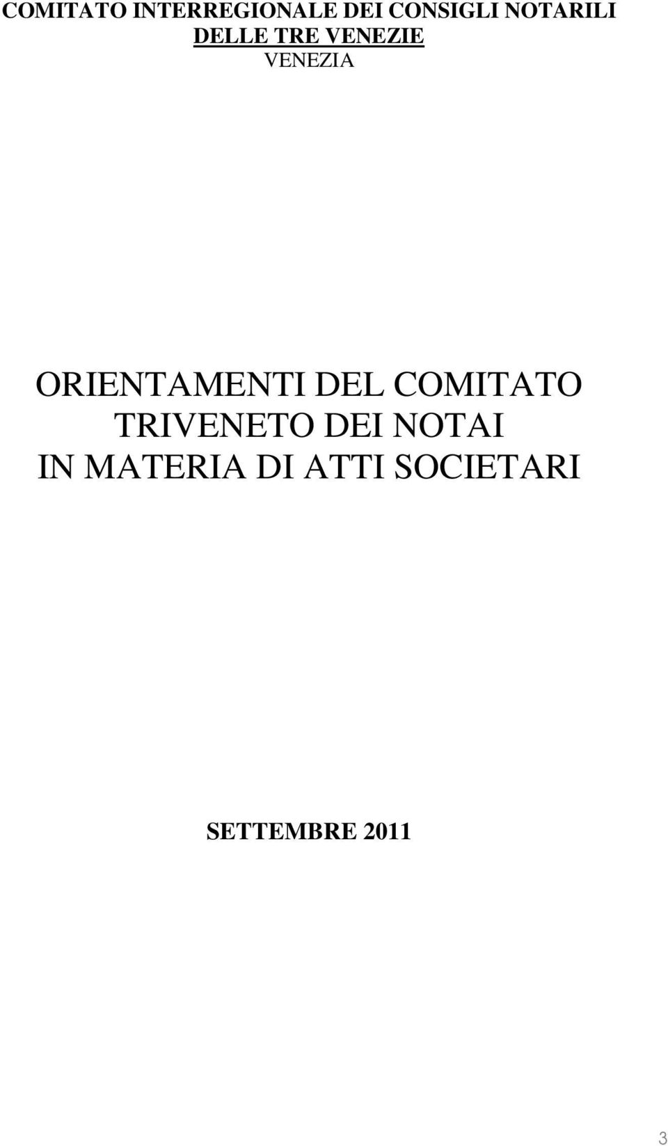 ORIENTAMENTI DEL COMITATO TRIVENETO DEI