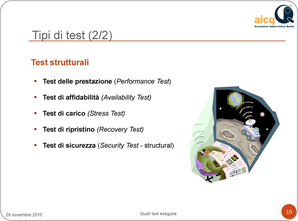 (Availability Test) Test di carico (Stress Test) Test di