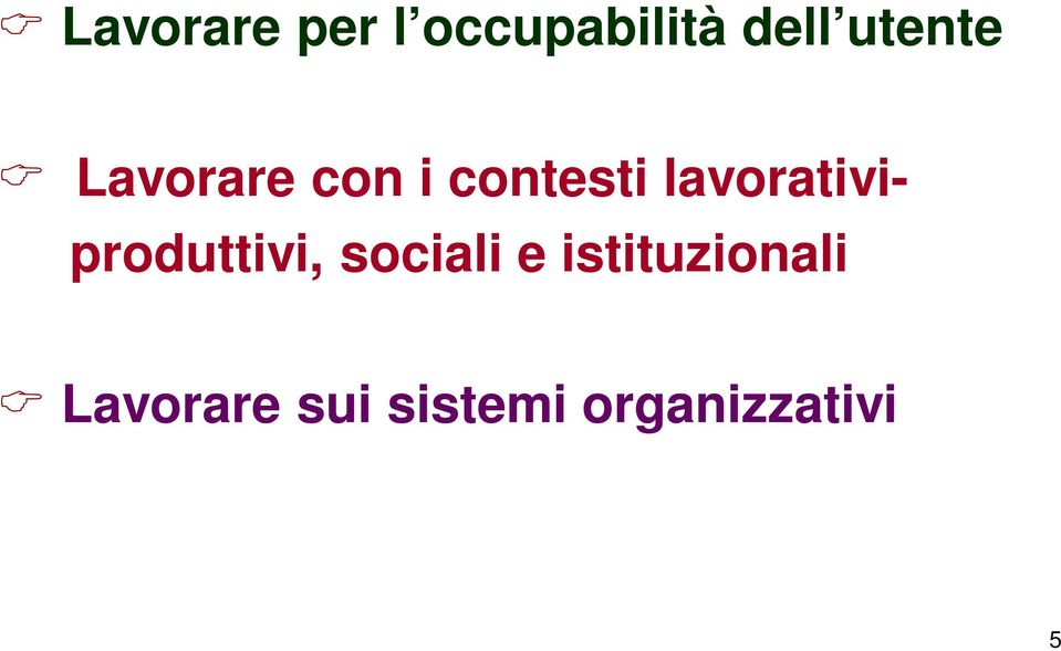 lavorativiproduttivi, sociali e