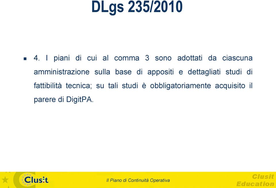 amministrazione sulla base di appositi e dettagliati