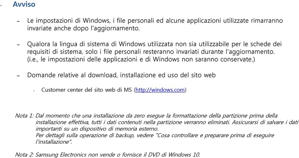 ) Domande relative al download, installazione ed uso del sito web Customer center del sito web di MS (http://windows.