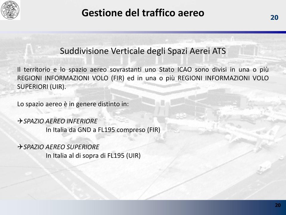 INFORMAZIONI VOLO SUPERIORI (UIR).