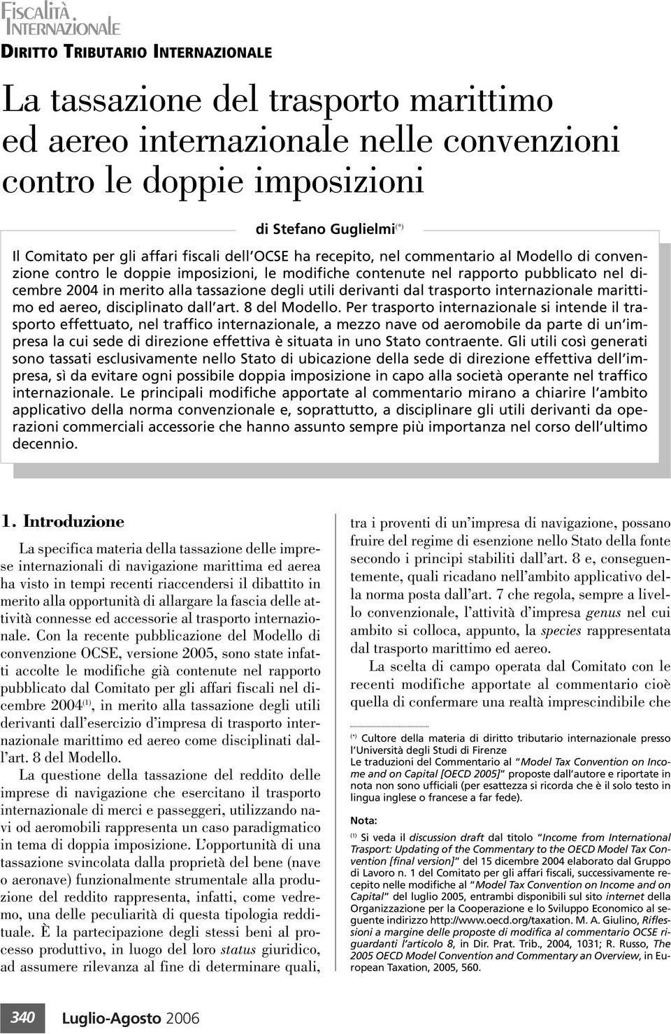 internazionale marittimo ed aereo, disciplinato dall art. 8 del Modello.