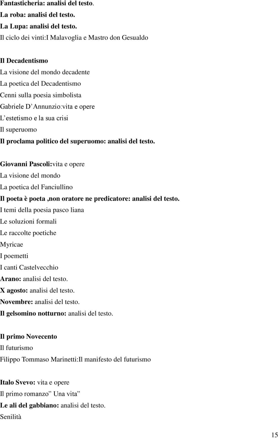 estetismo e la sua crisi Il superuomo Il proclama politico del superuomo: analisi del testo.