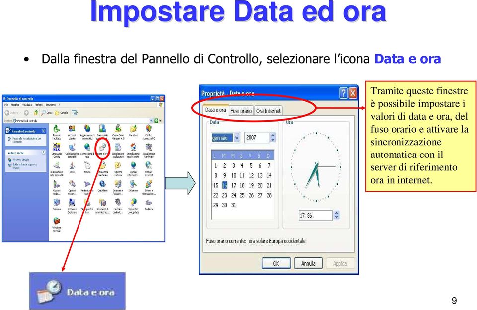 impostare i valori di data e ora, del fuso orario e attivare la