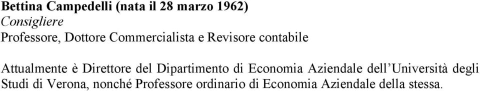 del Dipartimento di Economia Aziendale dell Università degli Studi