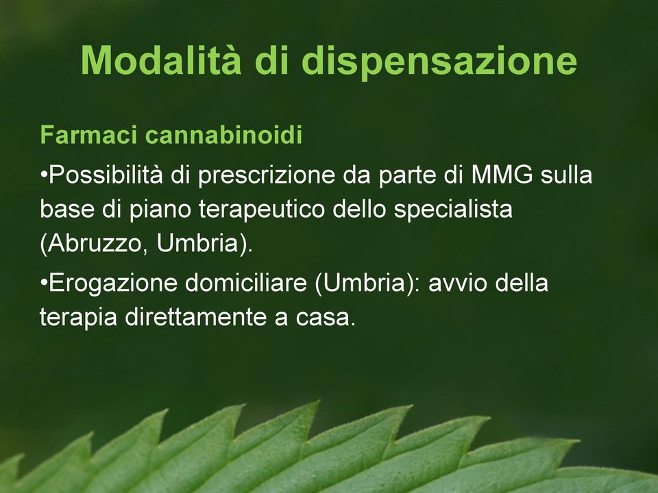 terapeutico dello specialista (Abruzzo, Umbria).