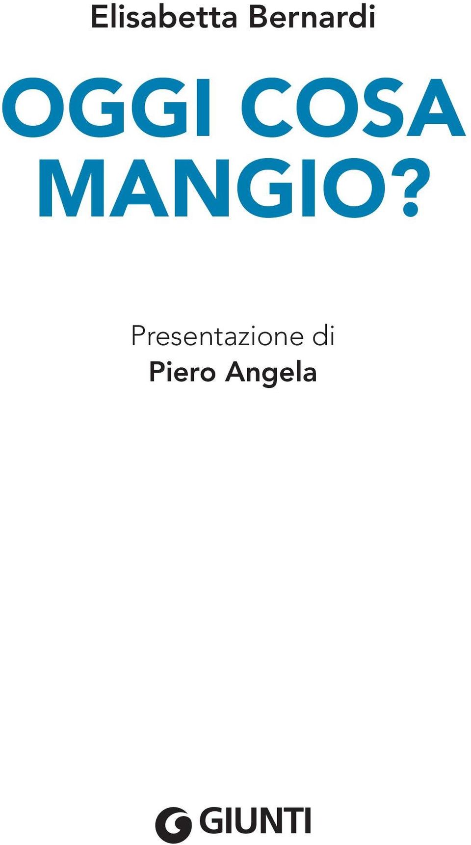 COSA MANGIO?