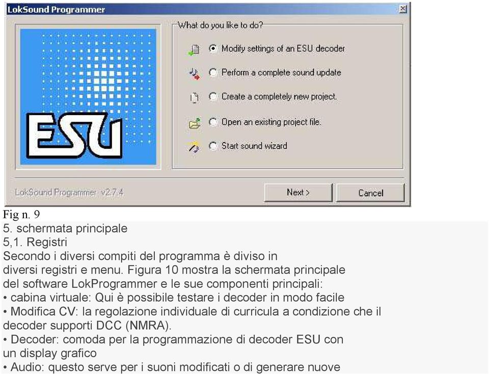 testare i decoder in modo facile Modifica CV: la regolazione individuale di curricula a condizione che il decoder supporti DCC