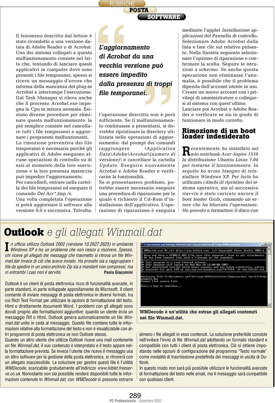 errore che informa della mancanza del plug-in Acrobat e interrompe l esecuzione. Dal Task Manager si rileva anche che il processo Acrobat.exe impegna la Cpu in misura anomala.