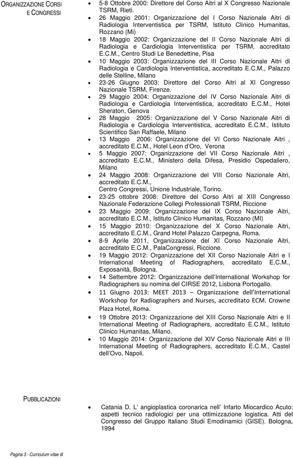 di Radiologia e Cardiologia Interventistica per TSRM,