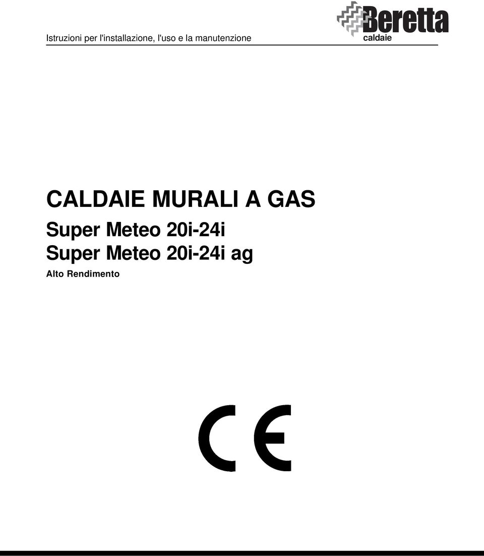 CALDAIE MURALI A GAS Super Meteo