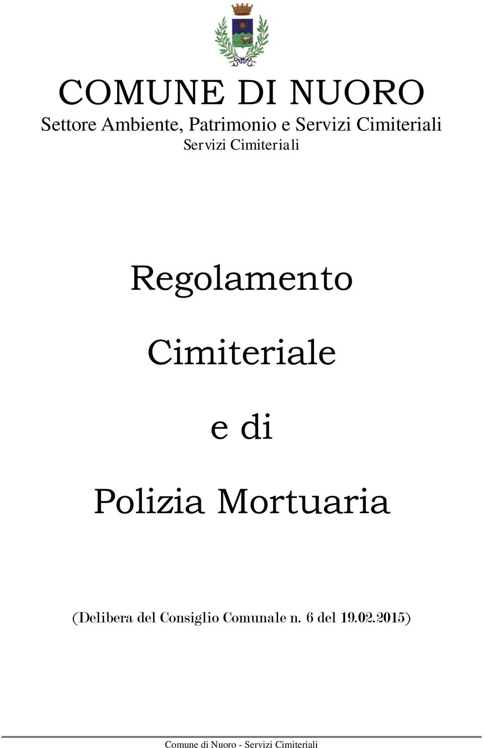 e di Polizia Mortuaria (Delibera del Consiglio Comunale