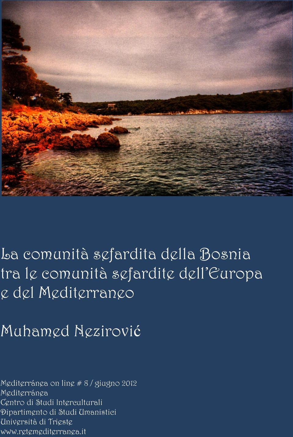 8 / giugno 2012 Mediterránea Centro di Studi Interculturali