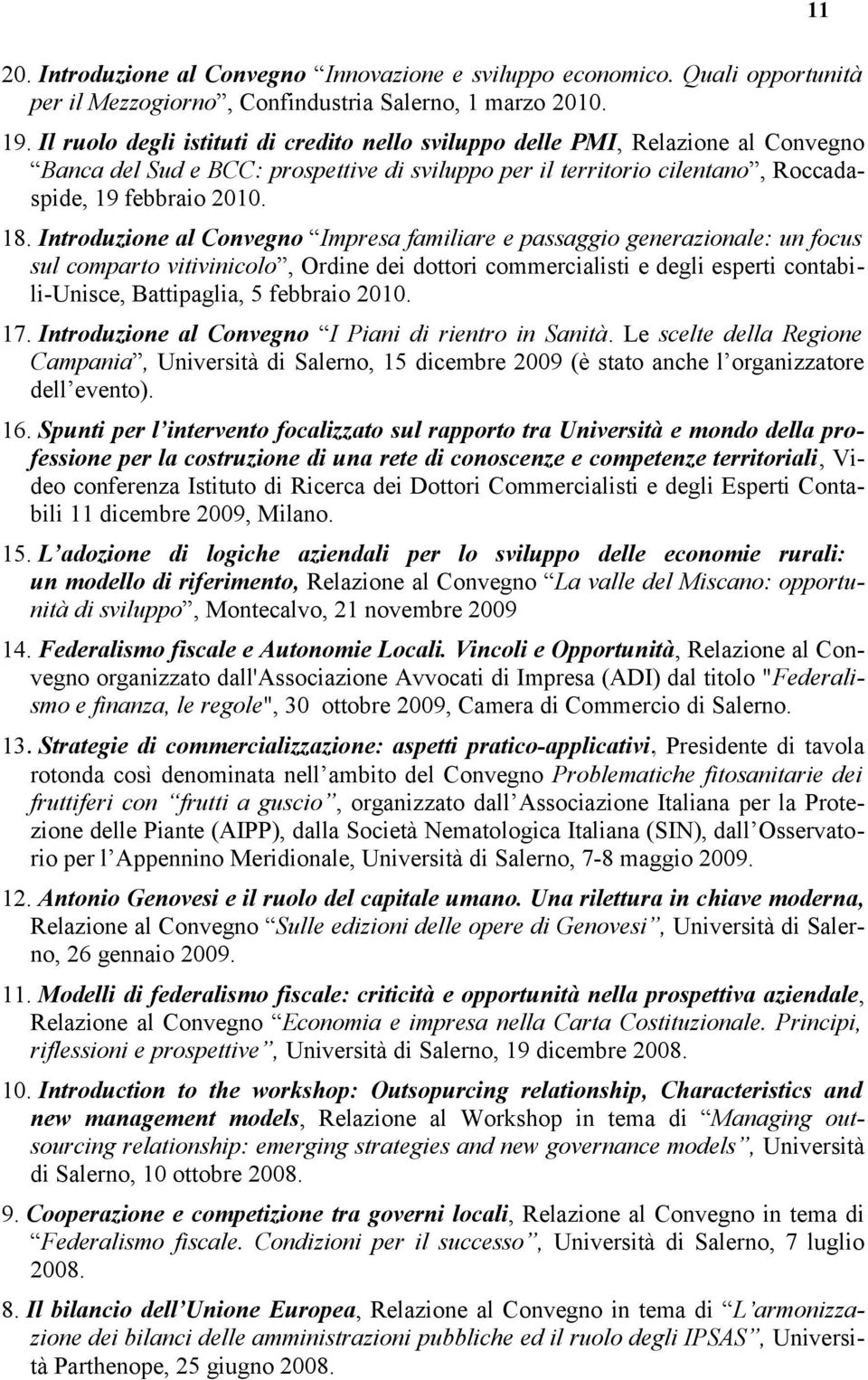 Introduzione al Convegno Impresa familiare e passaggio generazionale: un focus sul comparto vitivinicolo, Ordine dei dottori commercialisti e degli esperti contabili-unisce, Battipaglia, 5 febbraio