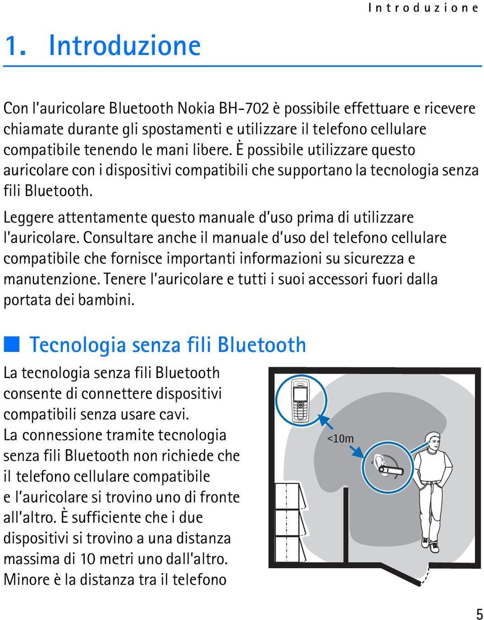 Leggere attentamente questo manuale d uso prima di utilizzare l auricolare.