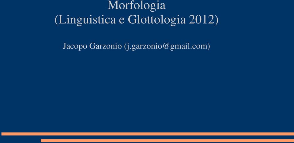 Glottologia 2012)