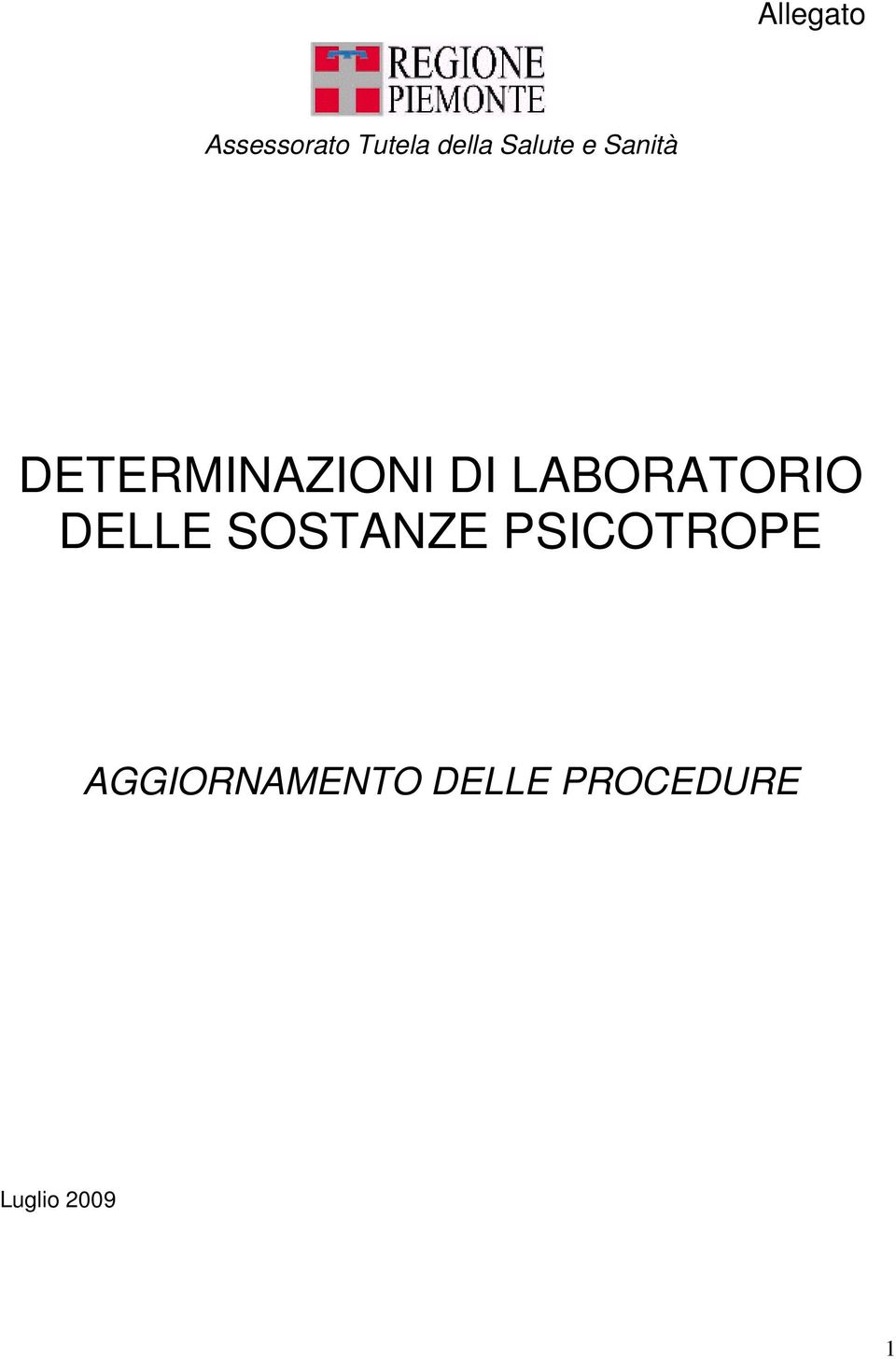 LABORATORIO DELLE SOSTANZE PSICOTROPE