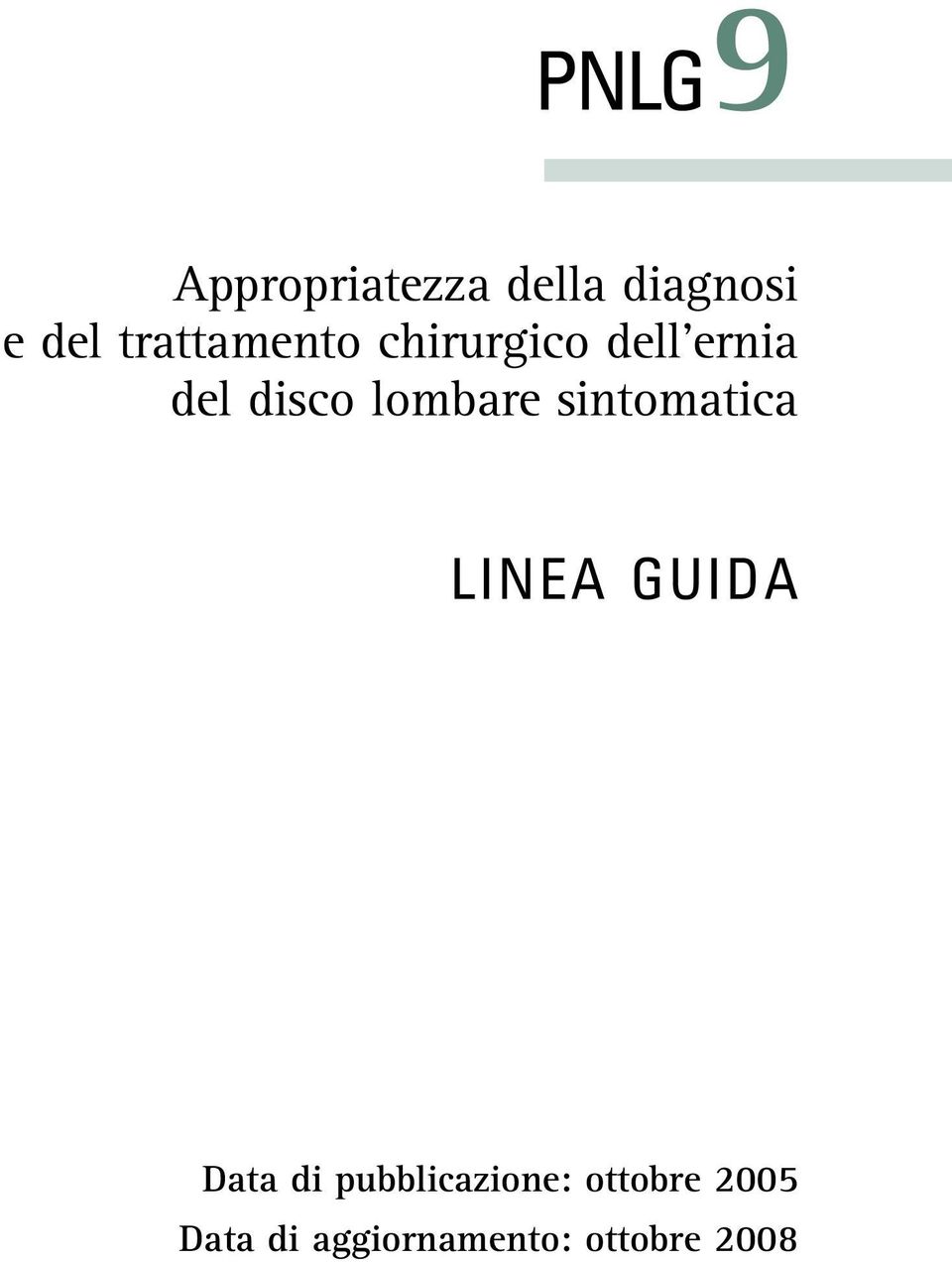 lombare sintomatica LINEA GUIDA Data di