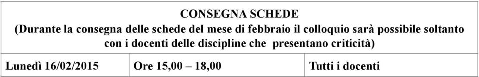 con i docenti delle discipline che presentano