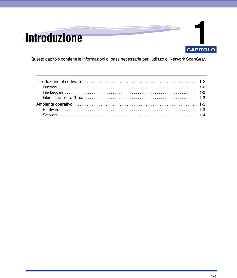 ..................................................... 1-2 Ambiente operativo.....................................................1-3 Hardware.................................................................. 1-3 Software.