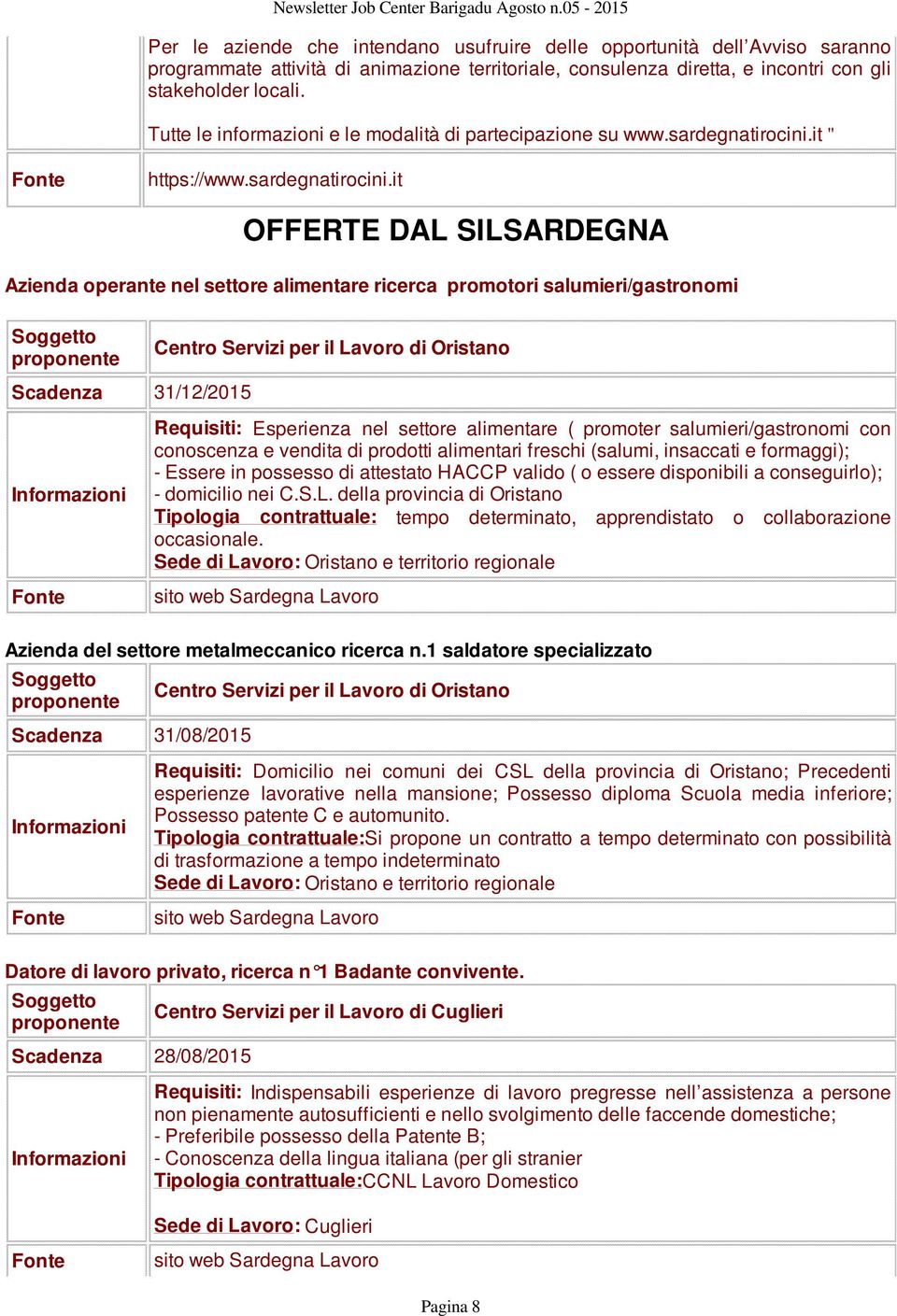 it " https://www.sardegnatirocini.