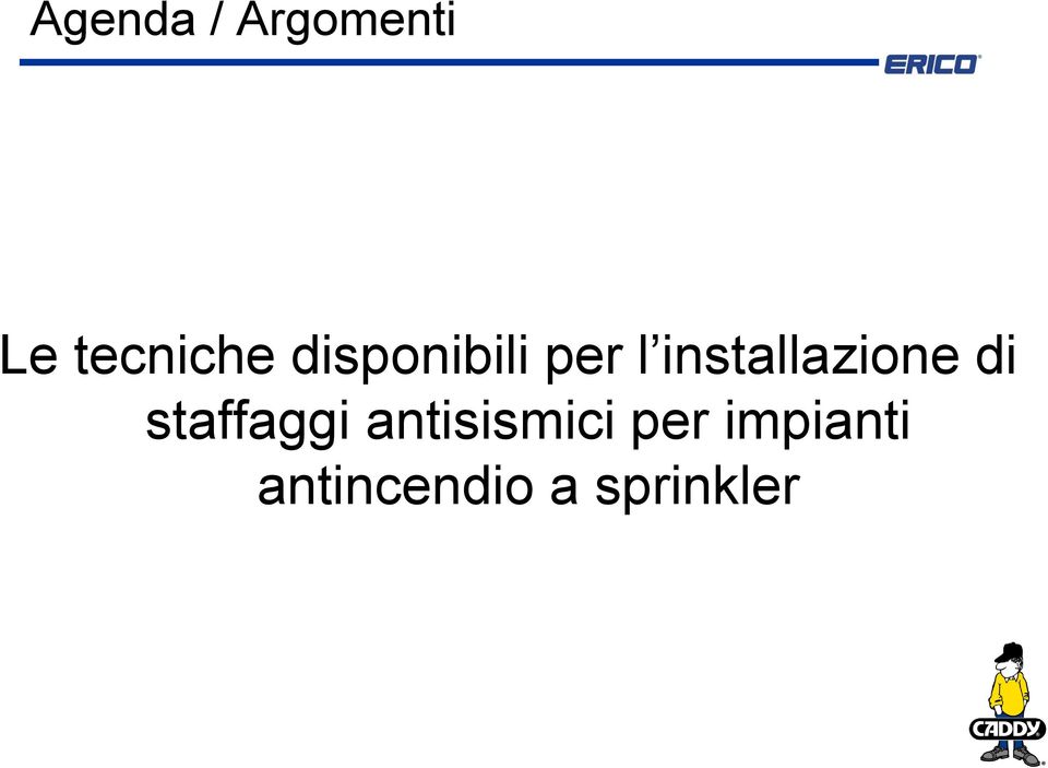 installazione di staffaggi