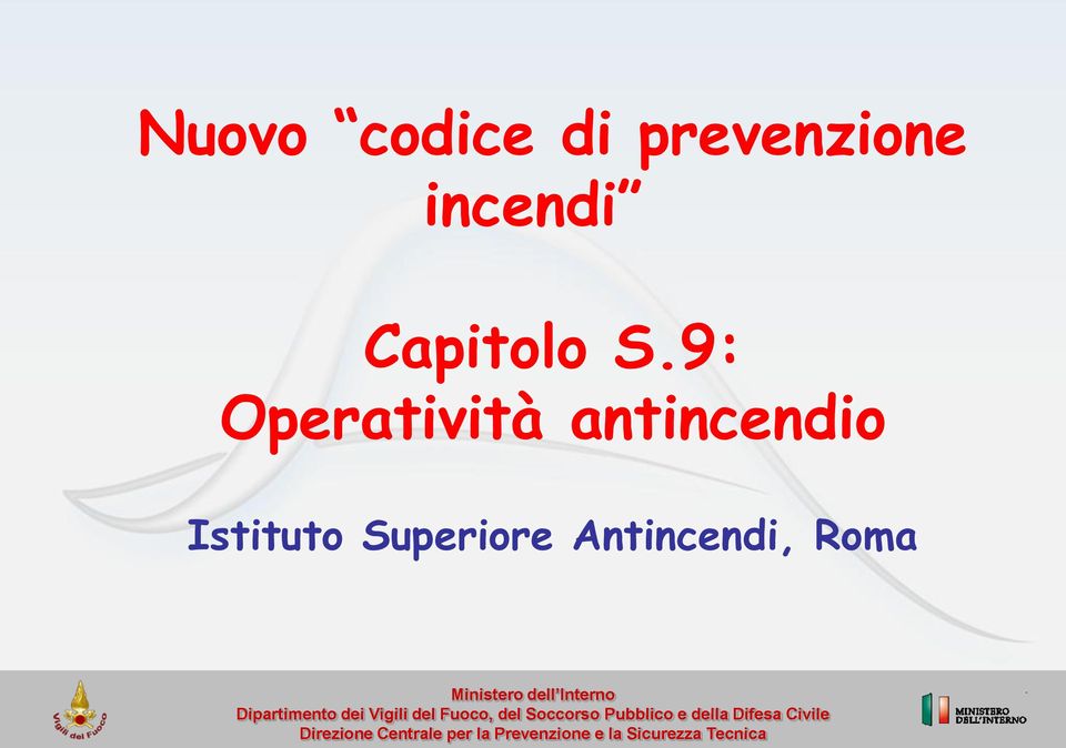 9: Operatività antincendio