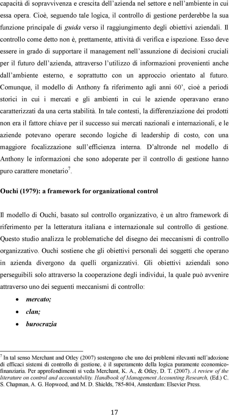 Il controllo come detto non è, prettamente, attività di verifica e ispezione.